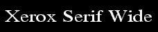 Xerox Serif Wide(31128 Bytes)